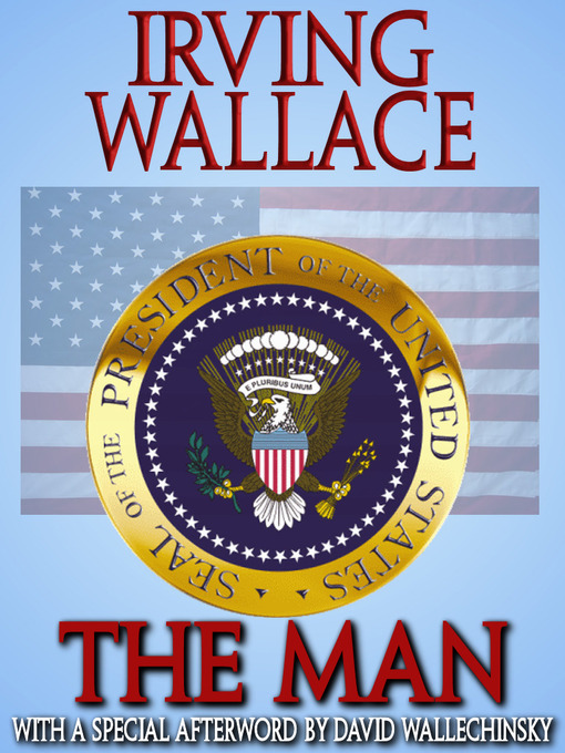 Title details for The Man by Irving Wallace - Available